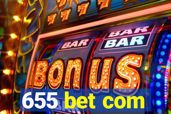 655 bet com